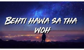 Behti Hawa Sa Tha Woh hi Lyrics [Shantanu Moitra]